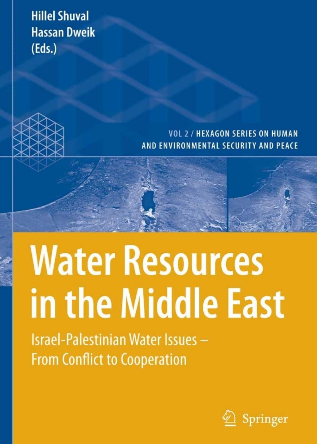 Water Resources in the Middle East Israel-Palestinian Water Issues â€“ From Conflict to Cooperation 1st Edition â€“ PDF/EPUB Version Downloadable