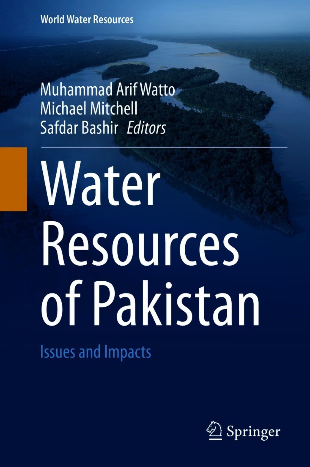 Water Resources of Pakistan Issues and Impacts  â€“ PDF/EPUB Version Downloadable