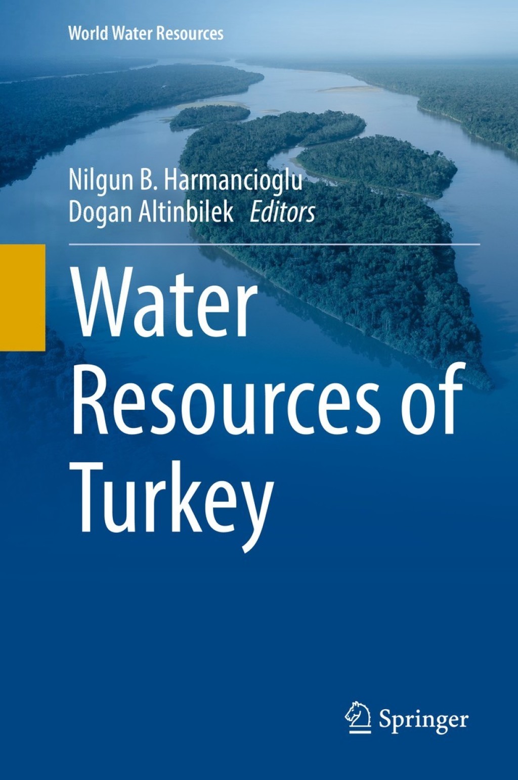 Water Resources of Turkey  â€“ PDF/EPUB Version Downloadable