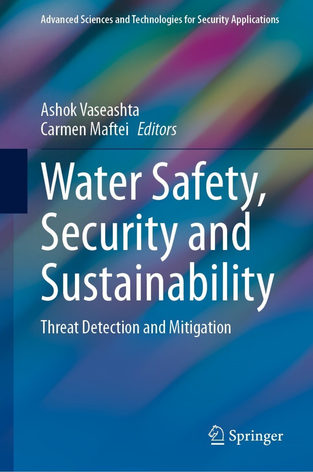 Water Safety, Security and Sustainability Threat Detection and Mitigation  â€“ PDF/EPUB Version Downloadable
