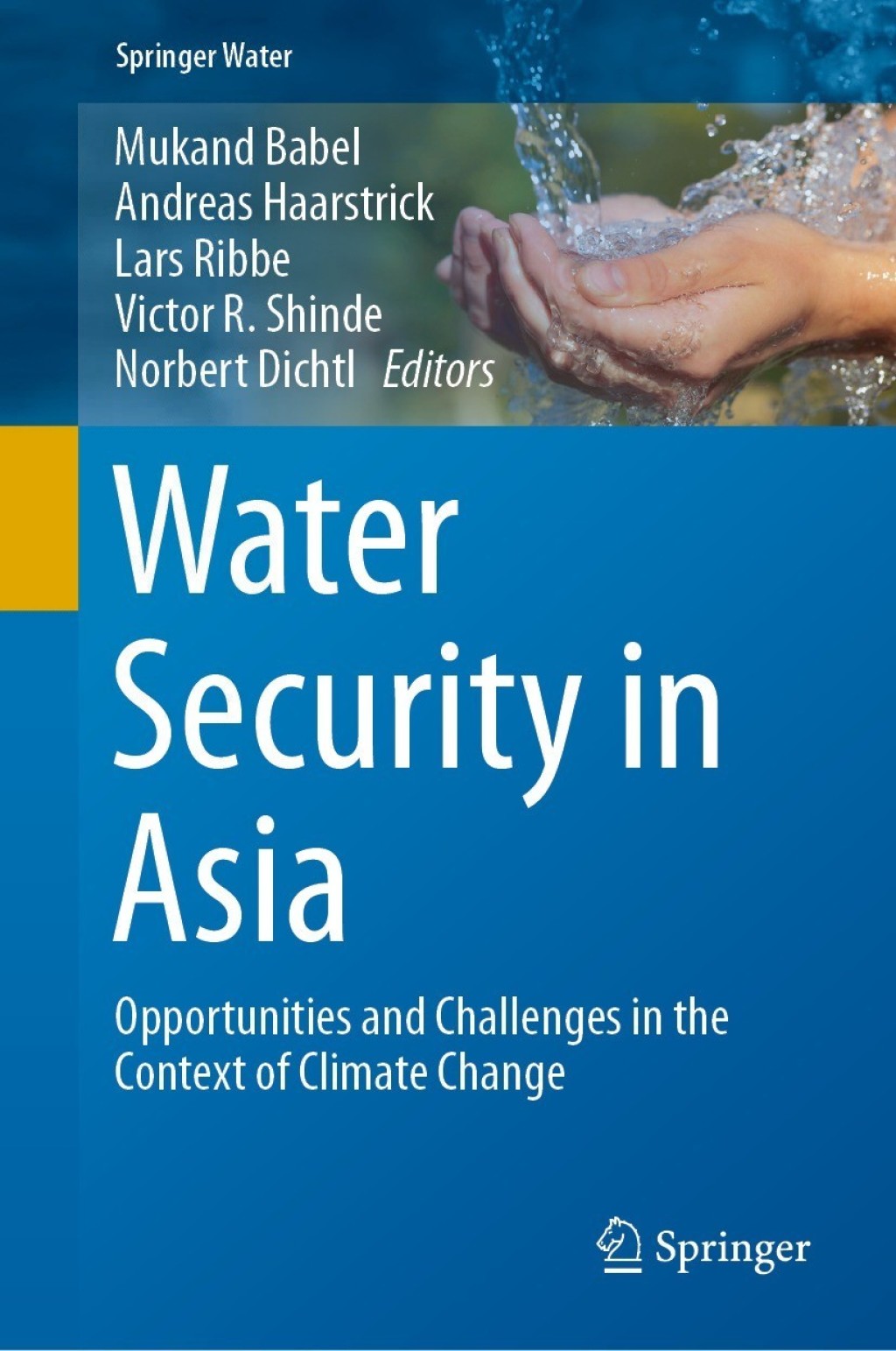 Water Security in Asia Opportunities and Challenges in the Context of Climate Change  â€“ PDF/EPUB Version Downloadable