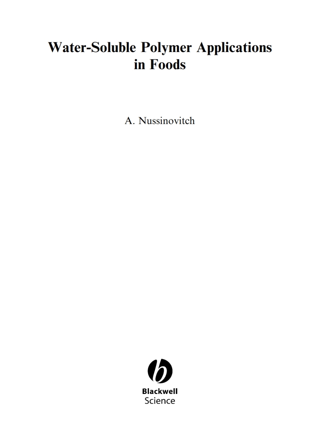 Water-Soluble Polymer Applications in Foods 1st Edition â€“ PDF/EPUB Version Downloadable