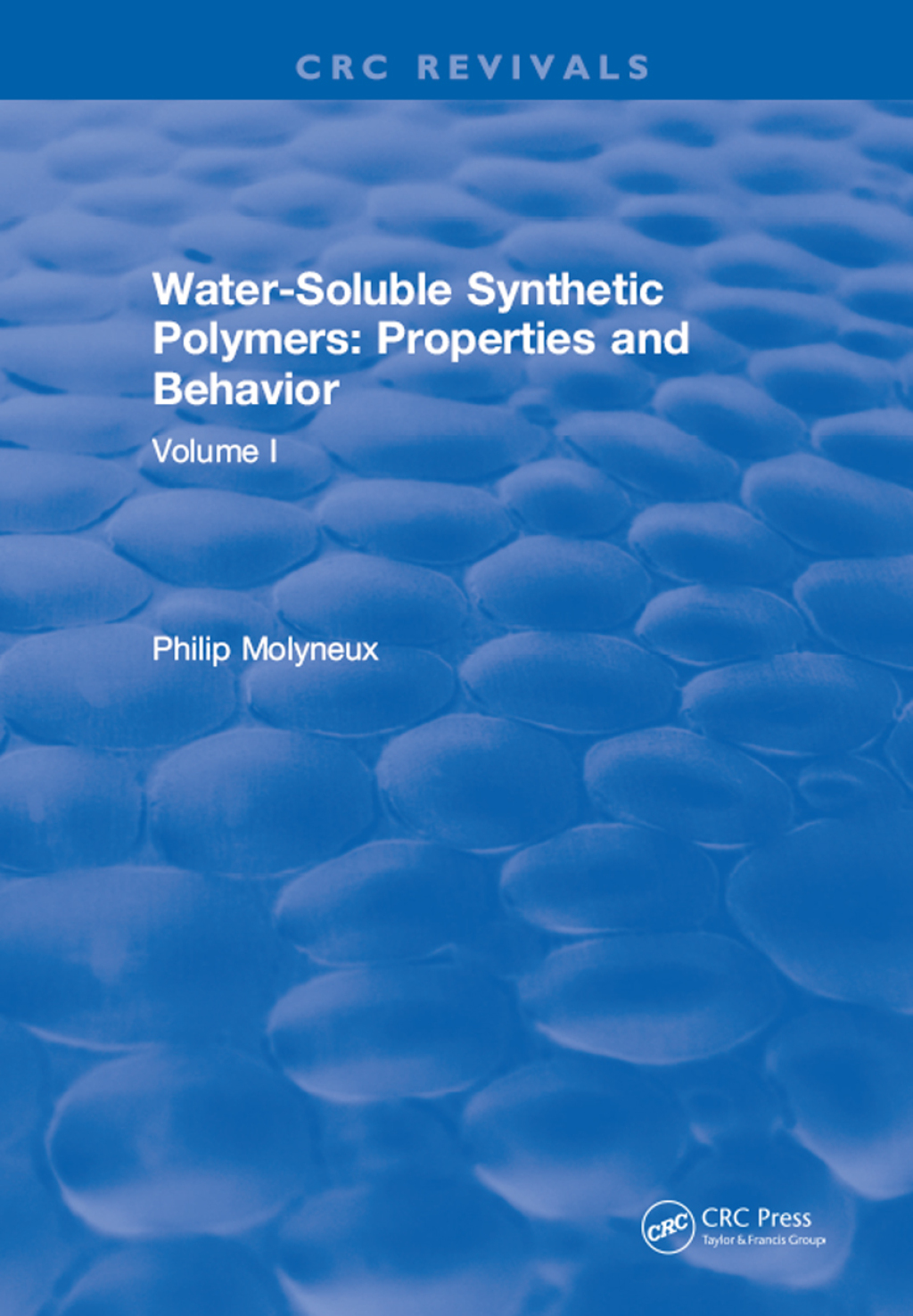 Water-Soluble Synthetic Polymers Volume I: Properties and Behavior 1st Edition â€“ PDF/EPUB Version Downloadable