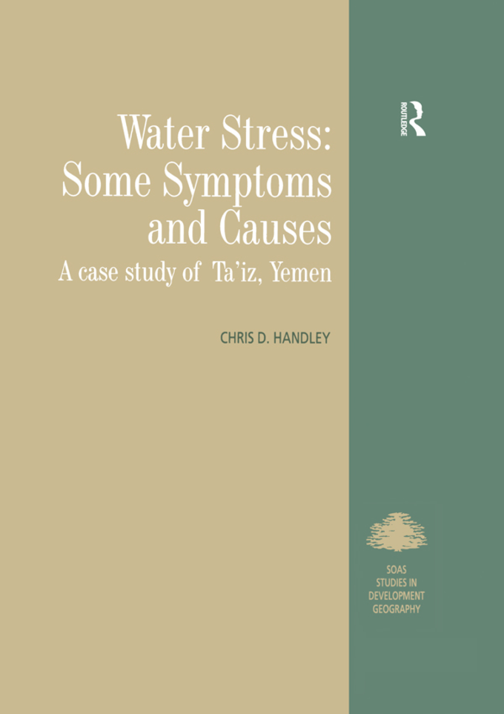 Water Stress: Some Symptoms and Causes A Case Study of Ta'iz, Yemen 1st Edition â€“ PDF/EPUB Version Downloadable
