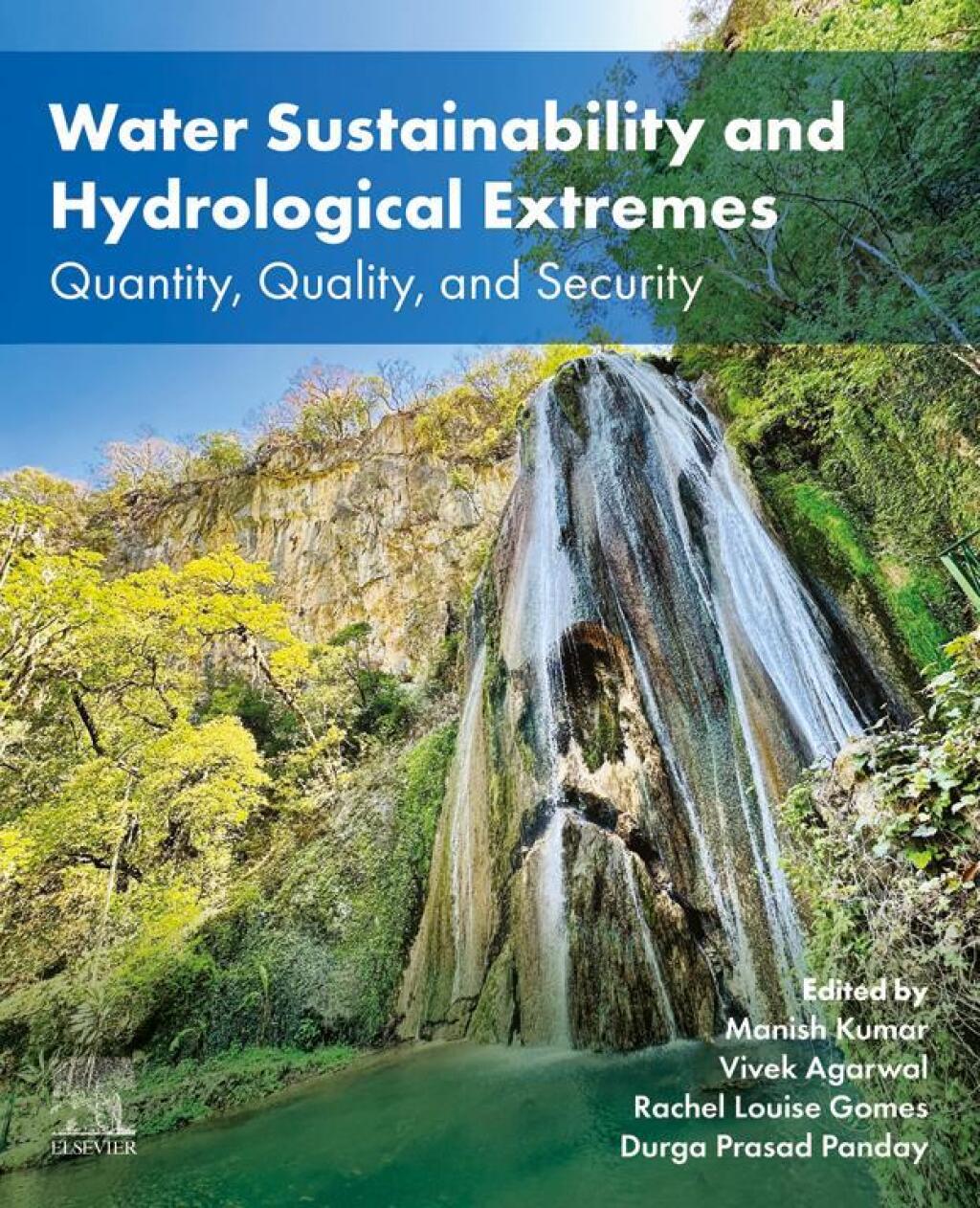 Water Sustainability and Hydrological Extremes Quantity, Quality, and Security  â€“ PDF/EPUB Version Downloadable