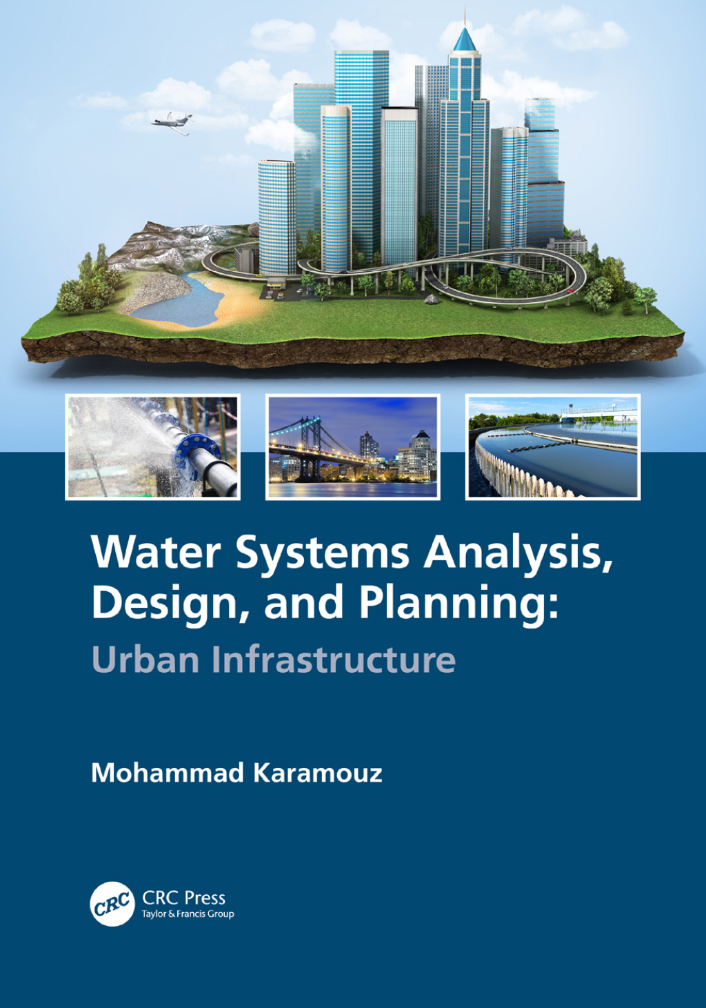 Water Systems Analysis, Design, and Planning Urban Infrastructure 1st Edition â€“ PDF/EPUB Version Downloadable