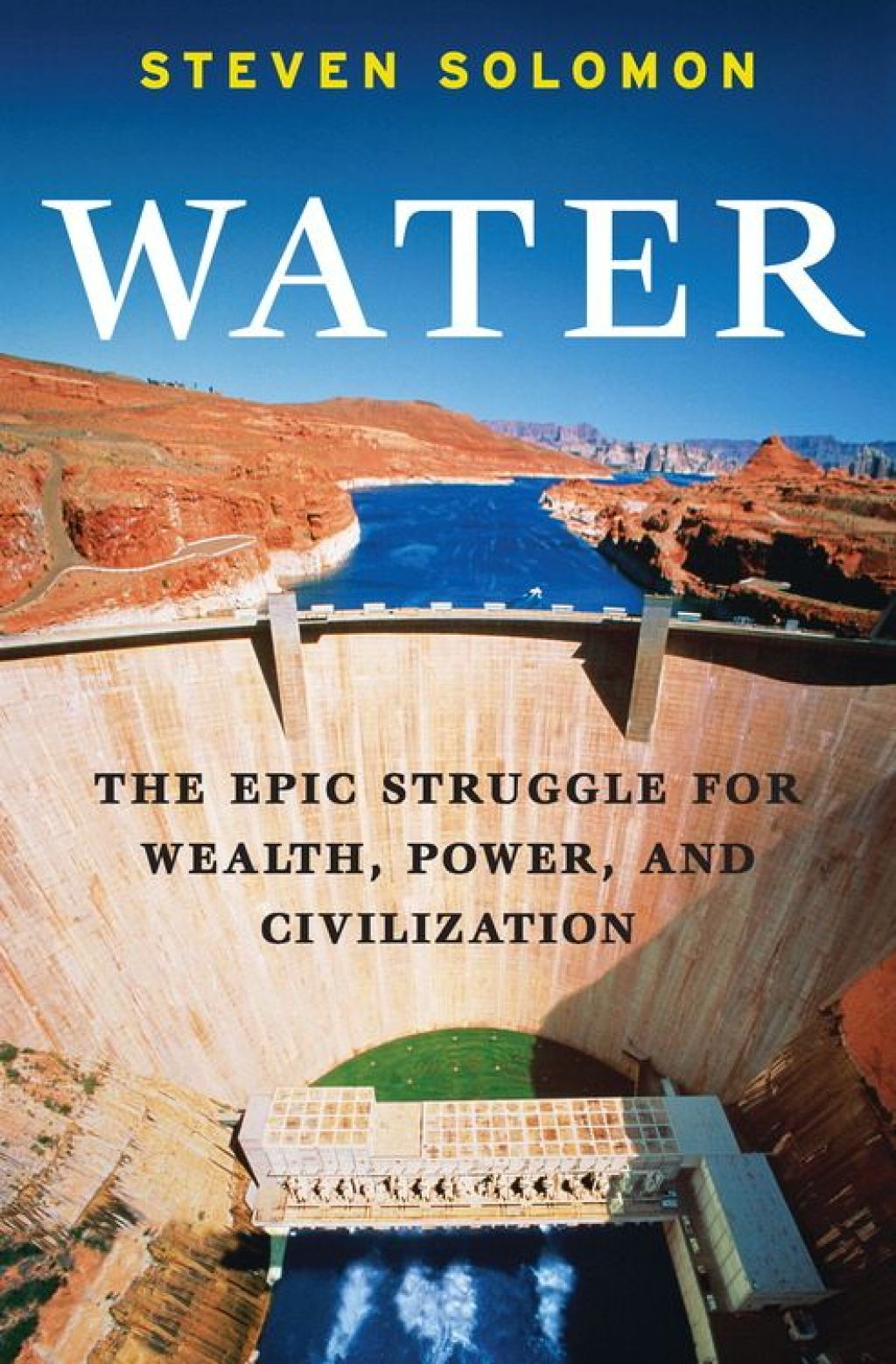 Water The Epic Struggle for Wealth, Power, and Civilization - (PDF/EPUB Version)