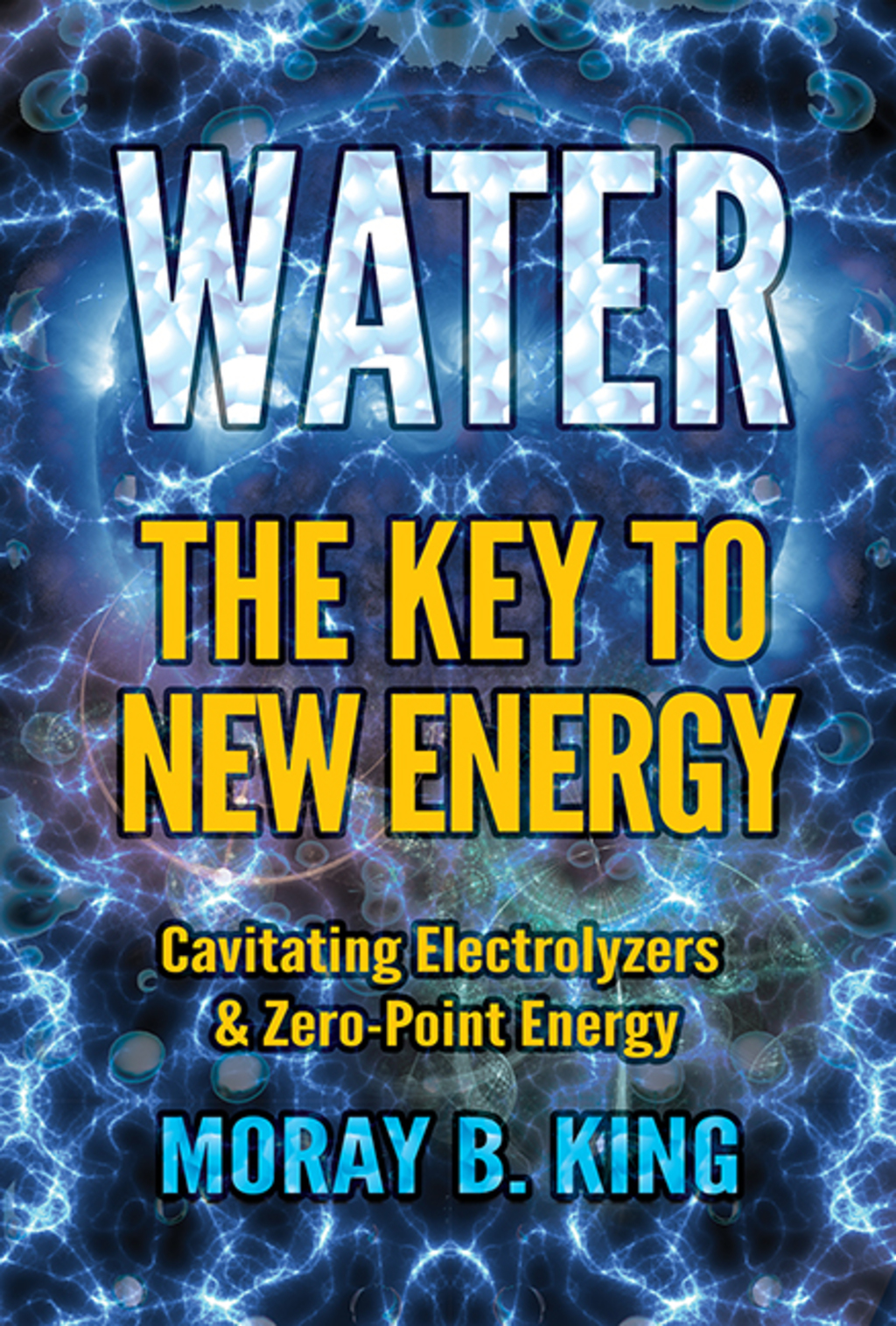 WATER: THE KEY TO NEW ENERGY - (PDF/EPUB Version)