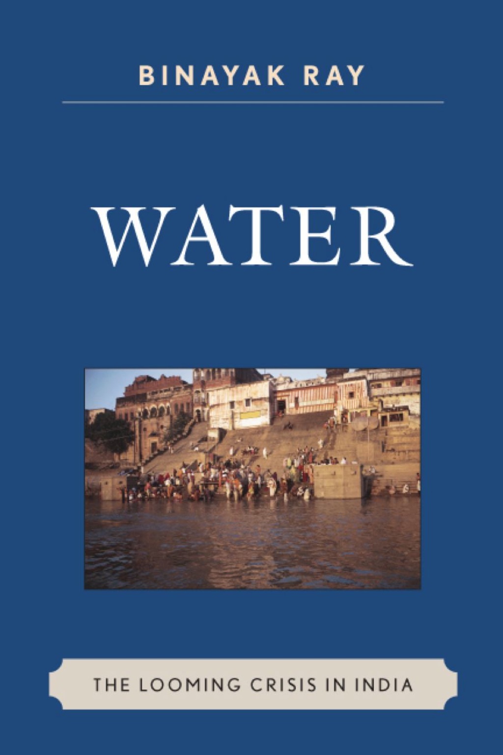 Water The Looming Crisis in India  â€“ PDF/EPUB Version Downloadable