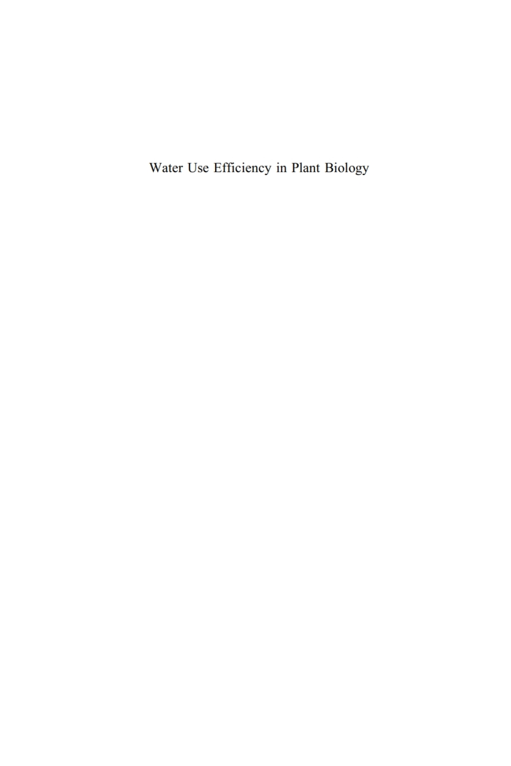Water Use Efficiency in Plant Biology 1st Edition â€“ PDF/EPUB Version Downloadable