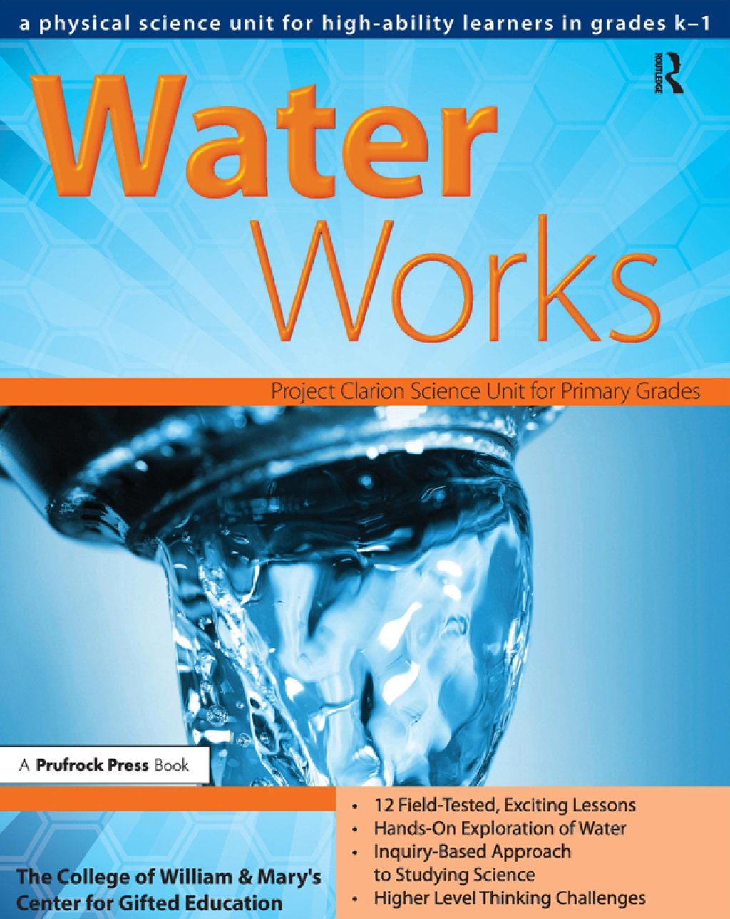 Water Works A Physical Science Unit for High-Ability Learners in Grades K-1 1st Edition â€“ PDF/EPUB Version Downloadable