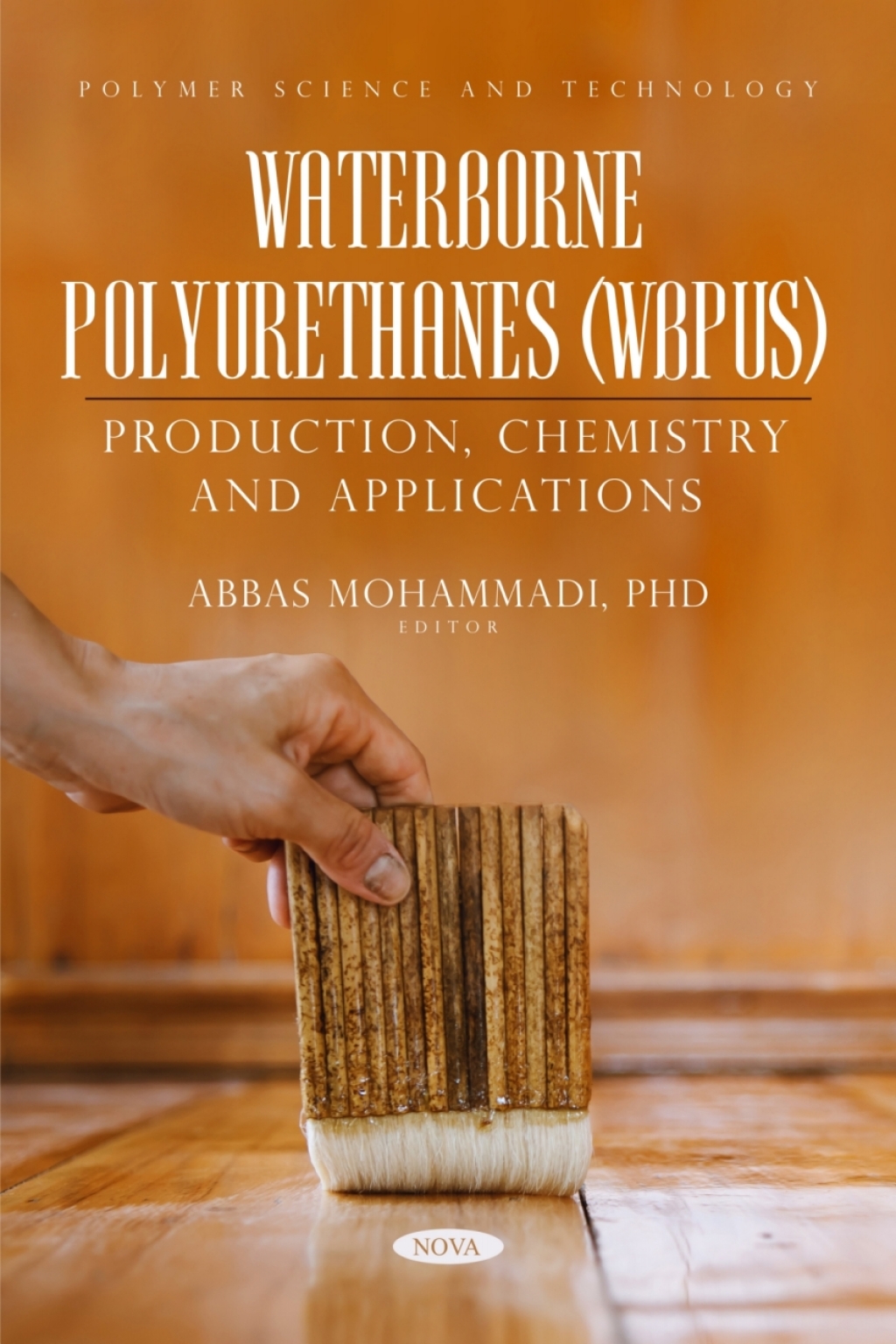 Waterborne Polyurethanes (WBPUs): Production, Chemistry and Applications  â€“ PDF/EPUB Version Downloadable