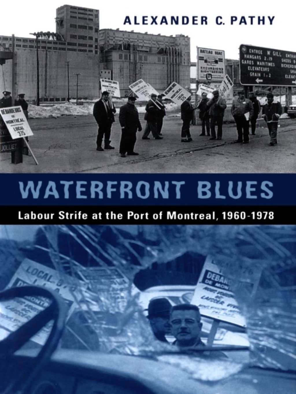 Waterfront Blues Labour Strife at the Port of Montreal, 1960-1978 1st Edition â€“ PDF/EPUB Version Downloadable