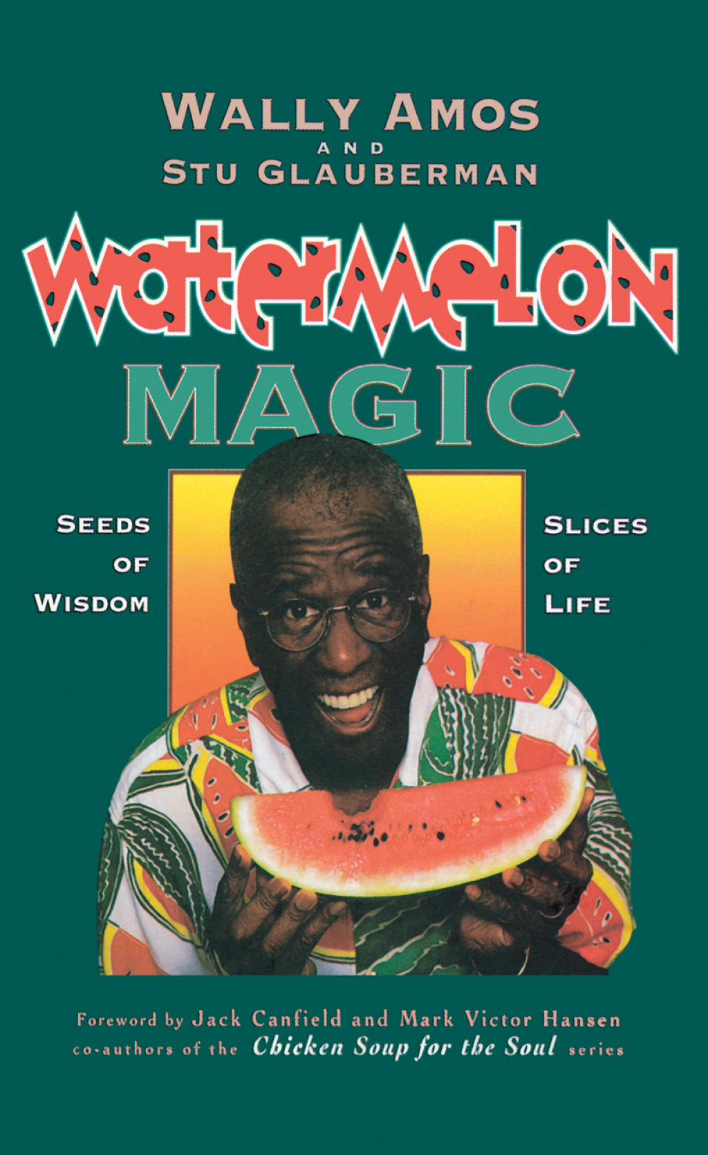 Watermelon Magic Seeds Of Wisdom, Slices Of Life - (PDF/EPUB Version)