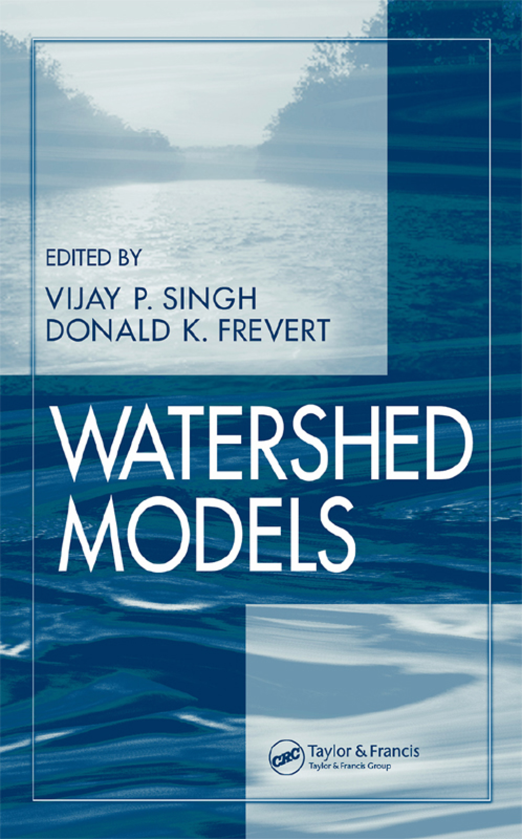 Watershed Models 1st Edition â€“ PDF/EPUB Version Downloadable