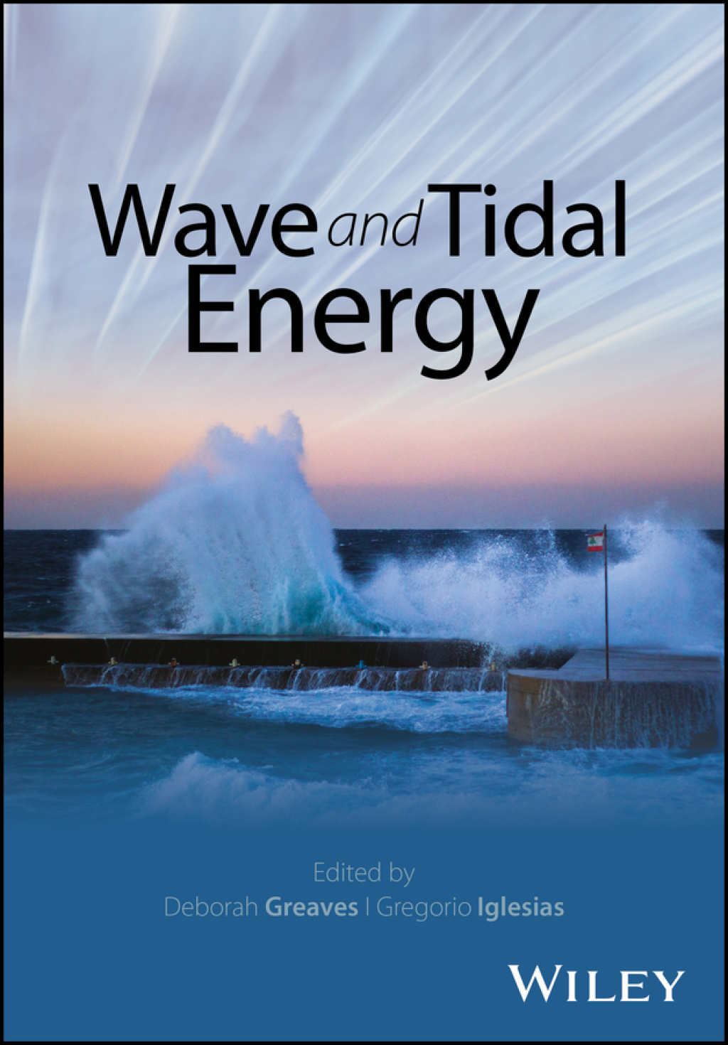 Wave and Tidal Energy 1st Edition â€“ PDF/EPUB Version Downloadable
