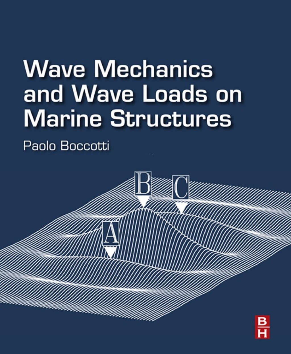 Wave Mechanics and Wave Loads on Marine Structures  â€“ PDF/EPUB Version Downloadable