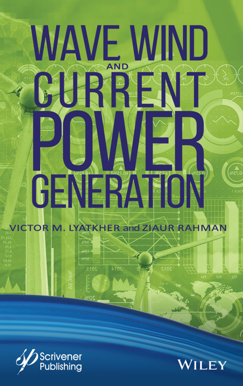Wave, Wind, and Current Power Generation 1st Edition â€“ PDF/EPUB Version Downloadable