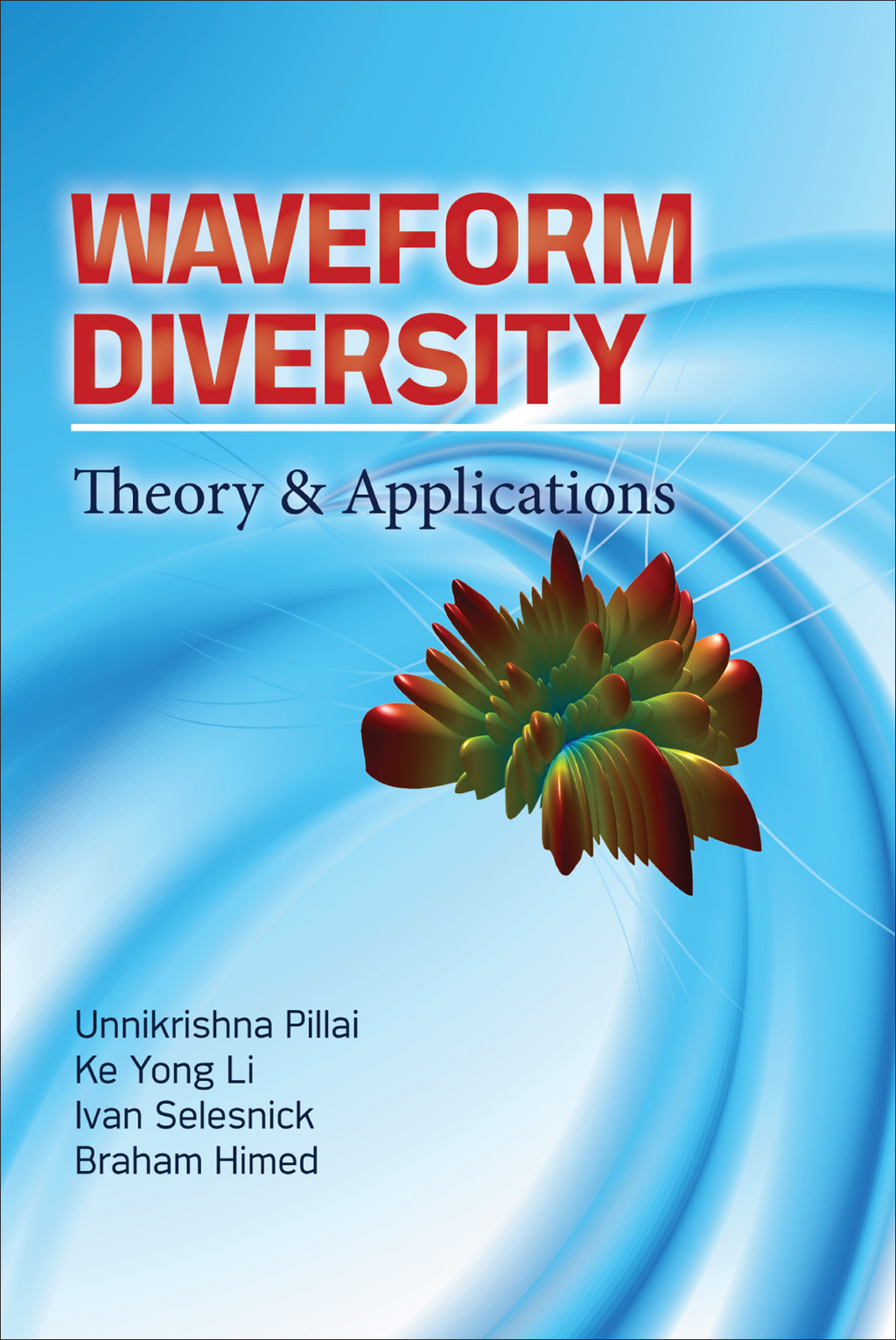 Waveform Diversity: Theory & Applications Theory & Application 1st Edition â€“ PDF/EPUB Version Downloadable