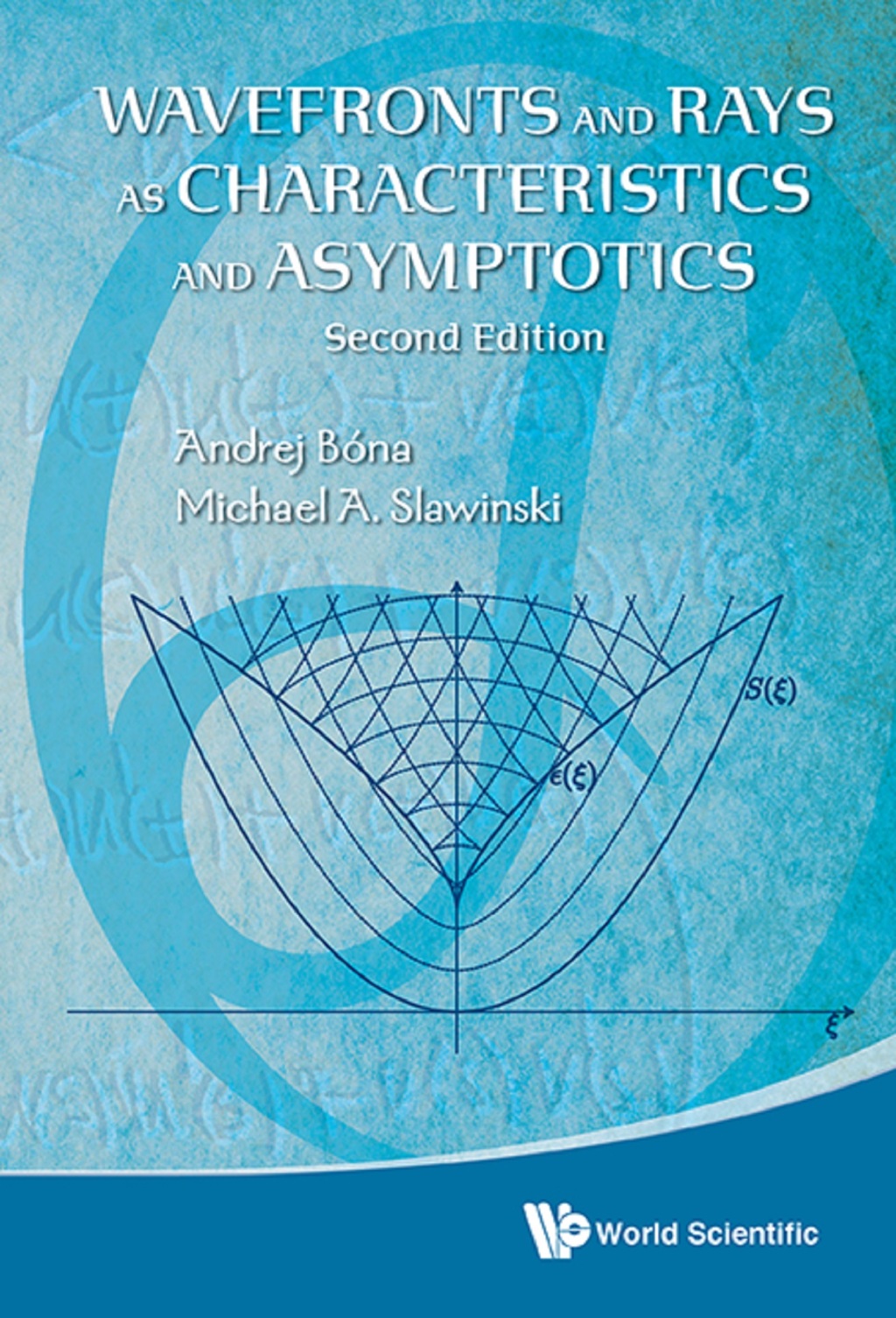 Wavefronts and Rays as Characteristics and Asymptotics 2nd Edition â€“ PDF/EPUB Version Downloadable
