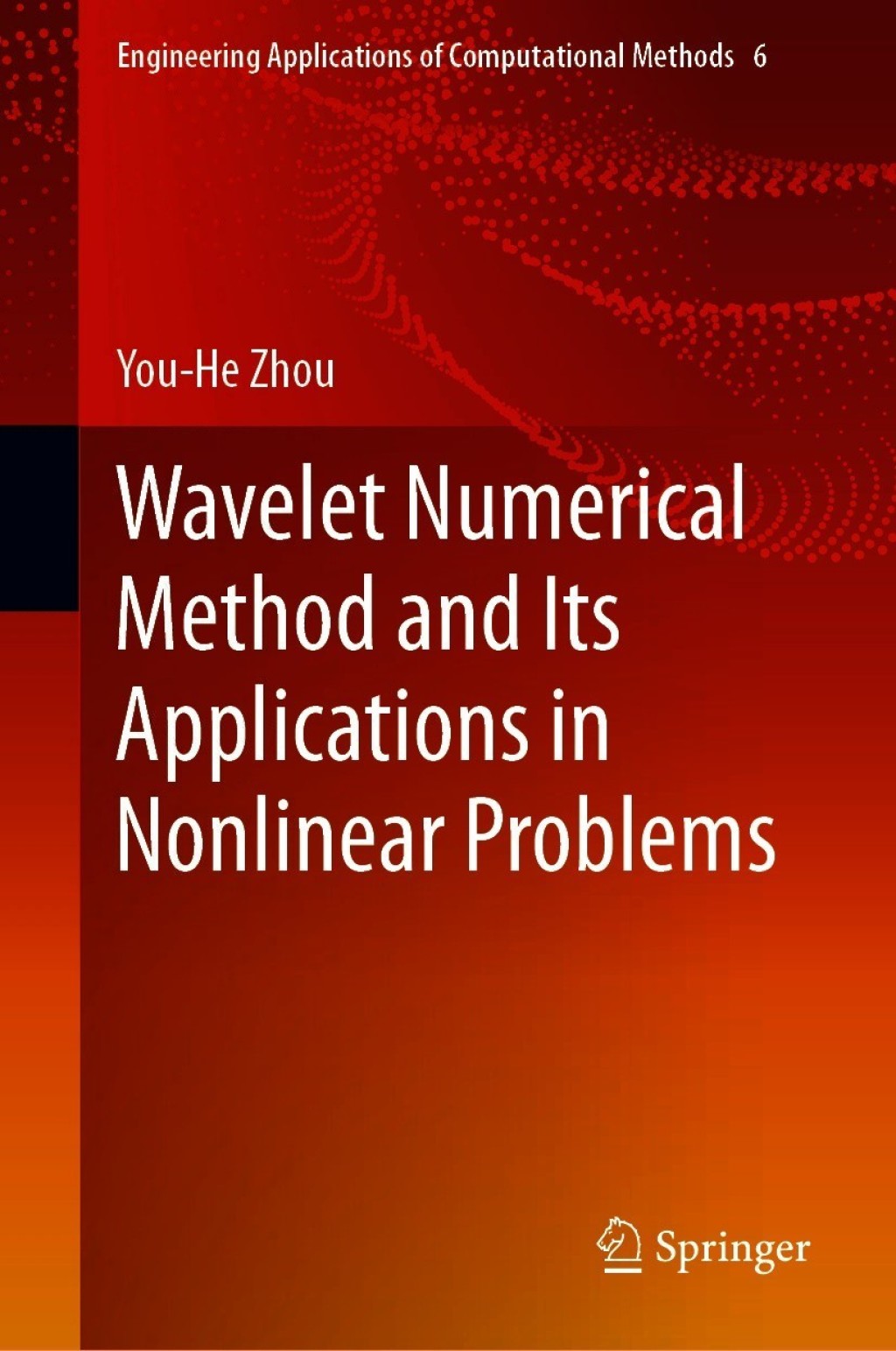 Wavelet Numerical Method and Its Applications in Nonlinear Problems â ...