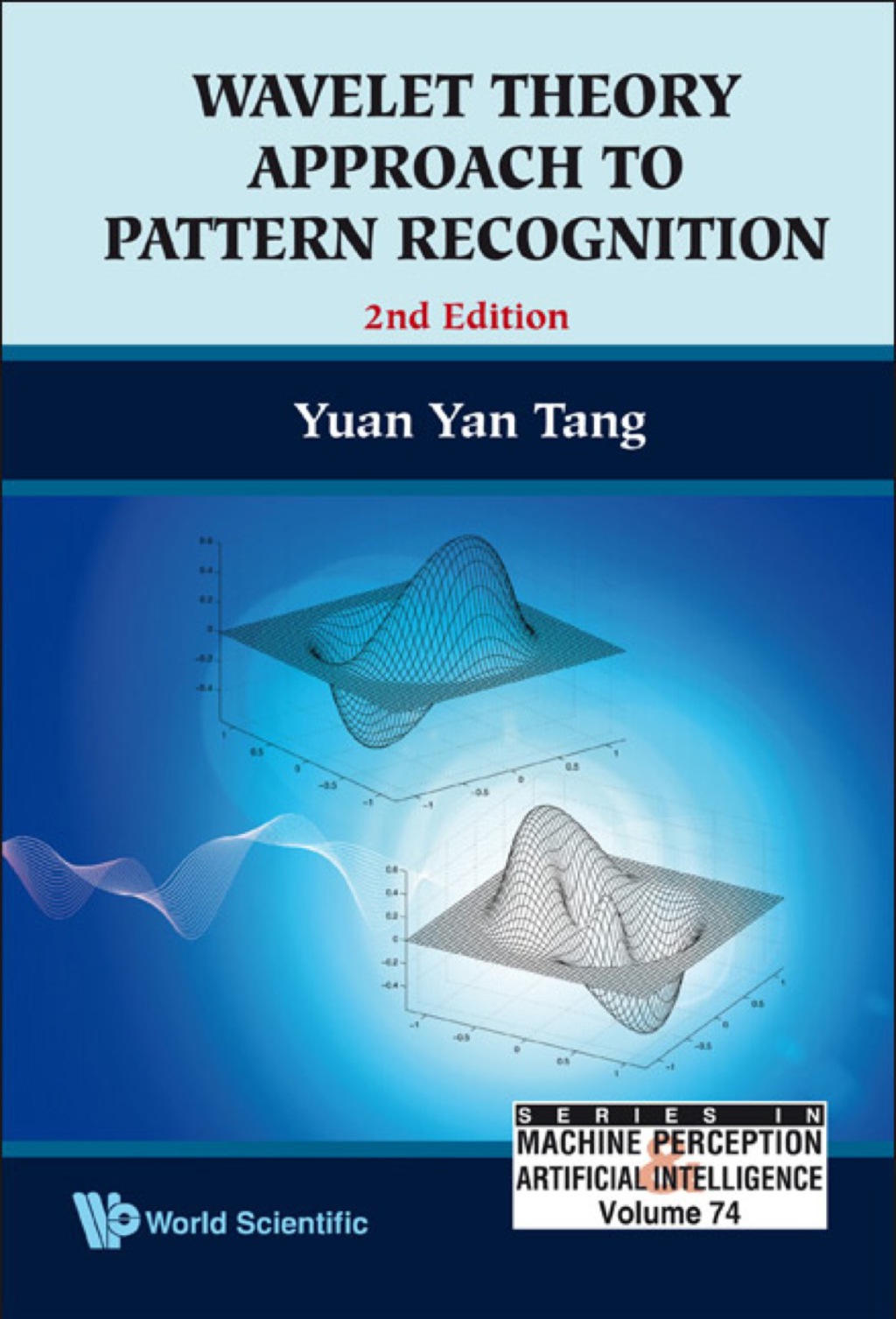 Wavelet Theory Approach To Pattern Recognition (2nd Edition) 2nd Edition â€“ PDF/EPUB Version Downloadable