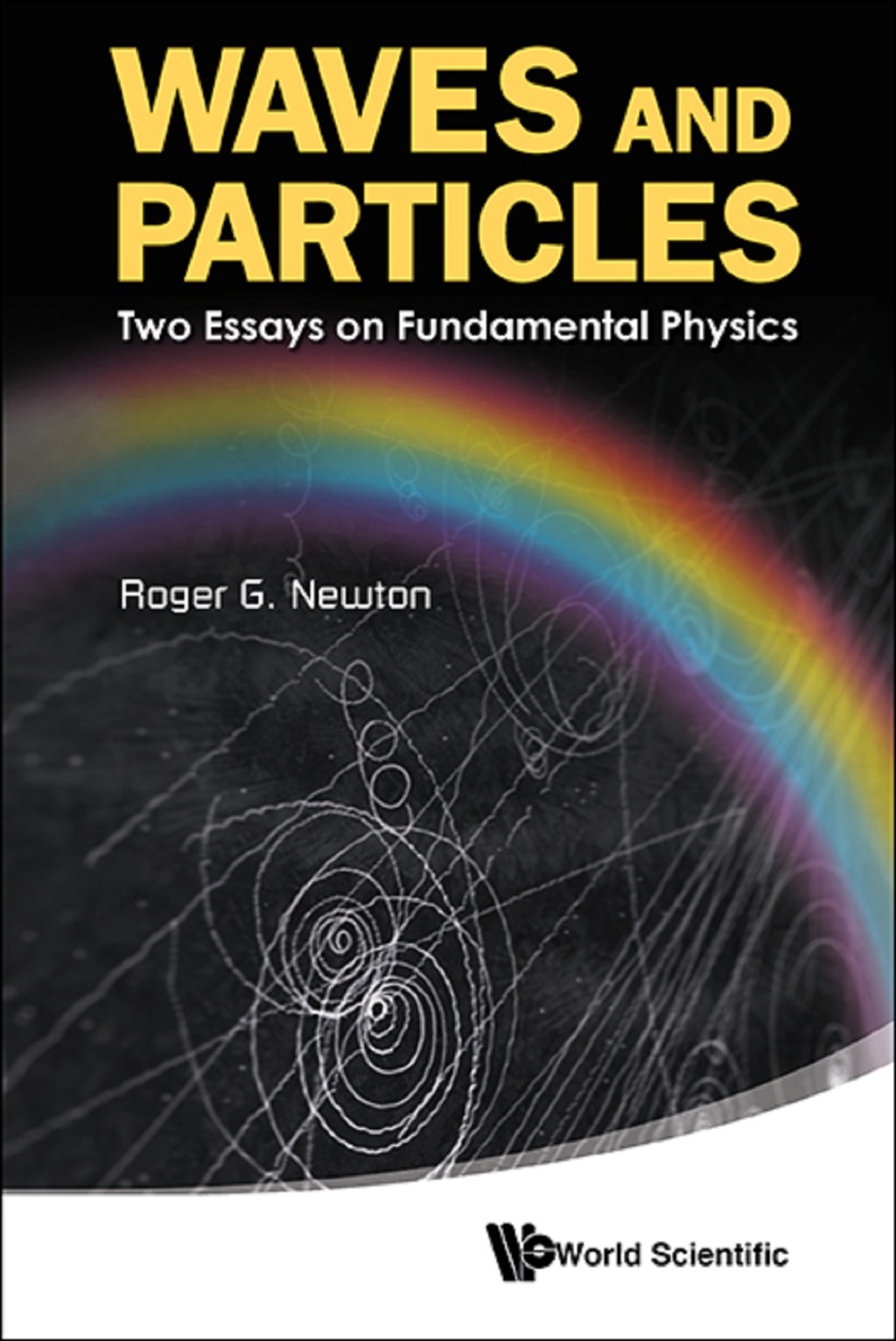 Waves and Particles: Two Essays on Fundamental Physics - (PDF/EPUB Version)