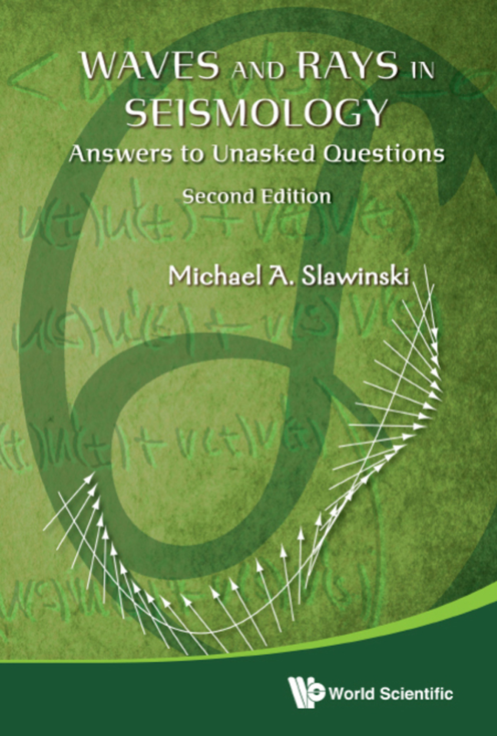 Waves and Rays in Seismology: Answers to Unasked Questions 2nd Edition â€“ PDF/EPUB Version Downloadable