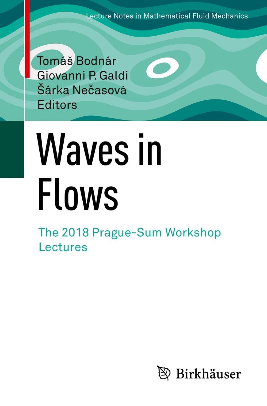 Waves in Flows The 2018 Prague-Sum Workshop Lectures  â€“ PDF/EPUB Version Downloadable
