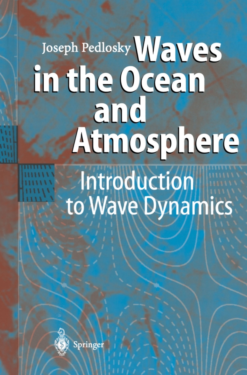 Waves in the Ocean and Atmosphere Introduction to Wave Dynamics  â€“ PDF/EPUB Version Downloadable