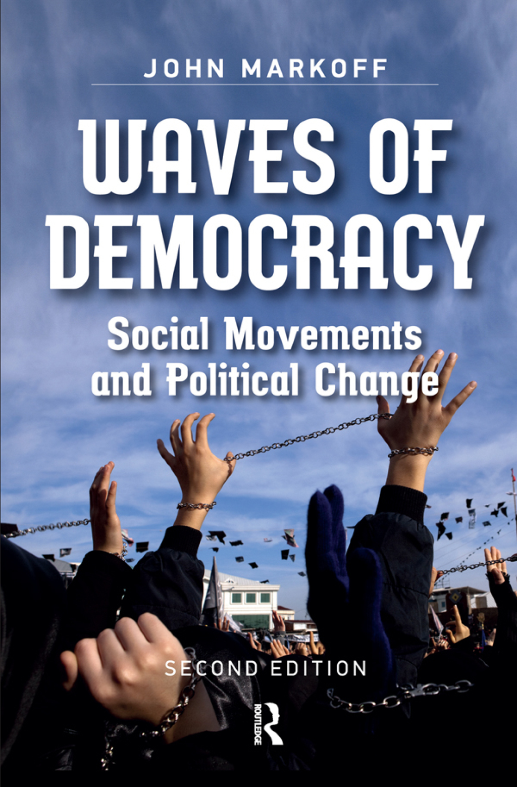 Waves of Democracy Social Movements and Political Change, Second Edition 2nd Edition â€“ PDF/EPUB Version Downloadable