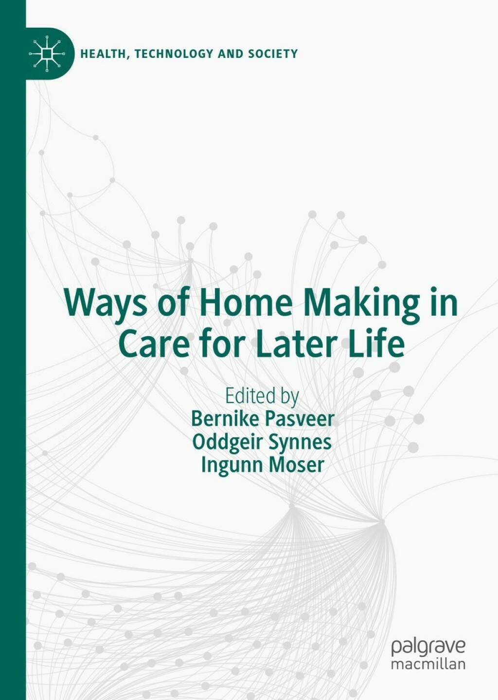 Ways of Home Making in Care for Later Life  â€“ PDF/EPUB Version Downloadable