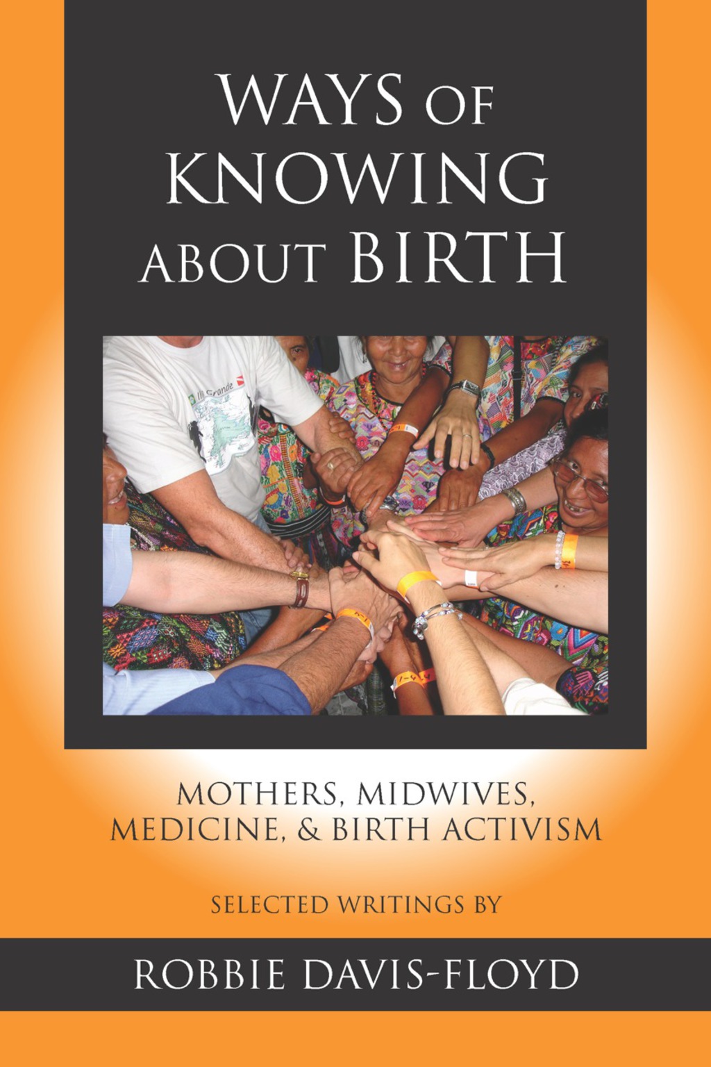 Ways of Knowing about Birth: Mothers, Midwives, Medicine, and Birth Activism 1st Edition â€“ PDF/EPUB Version Downloadable