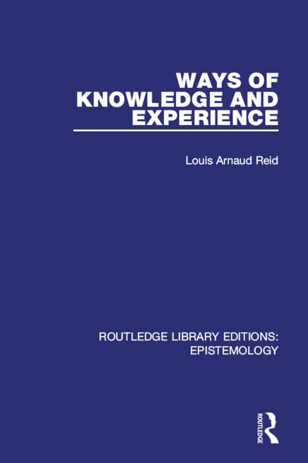 Ways of Knowledge and Experience 1st Edition â€“ PDF/EPUB Version Downloadable