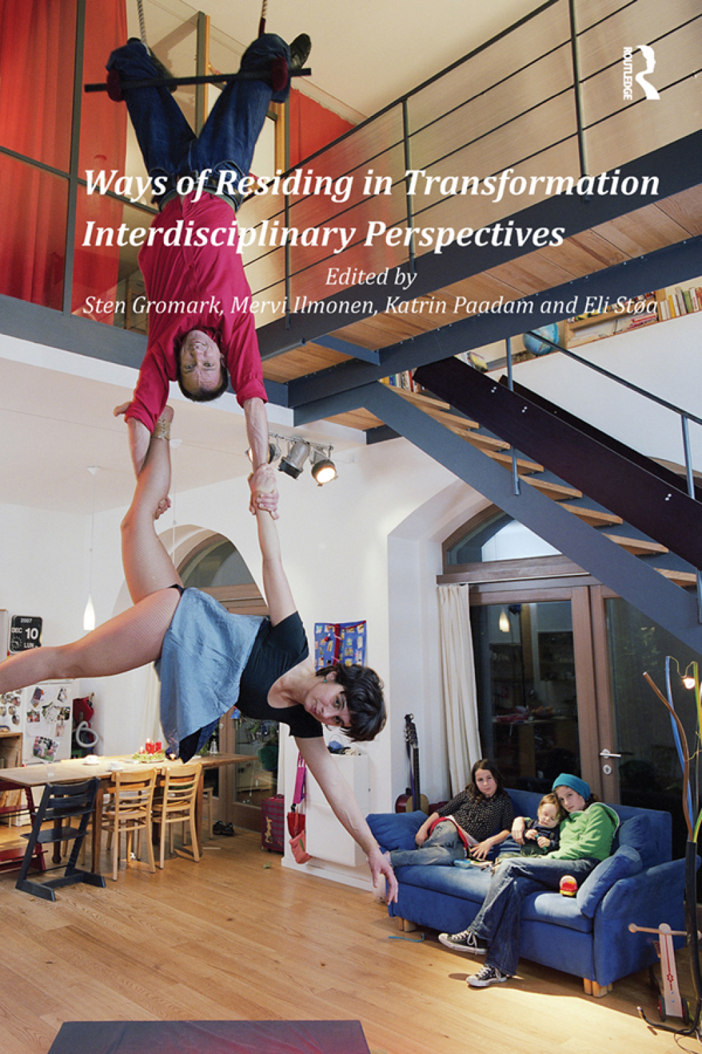 Ways of Residing in Transformation Interdisciplinary Perspectives 1st Edition â€“ PDF/EPUB Version Downloadable