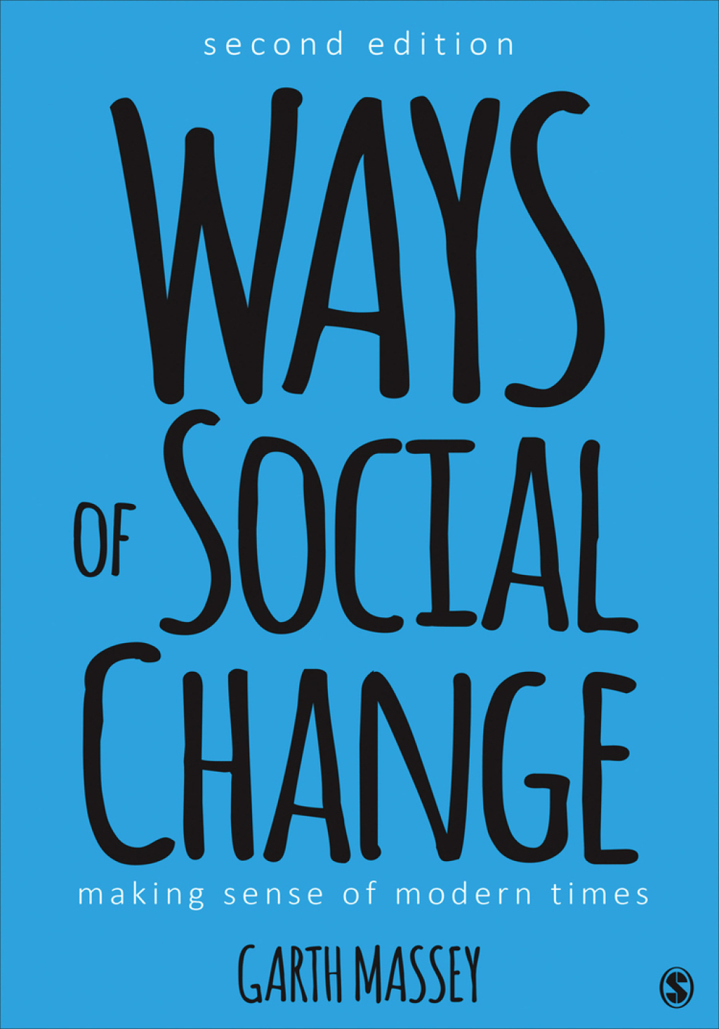 Ways of Social Change Making Sense of Modern Times 2nd Edition â€“ PDF/EPUB Version Downloadable