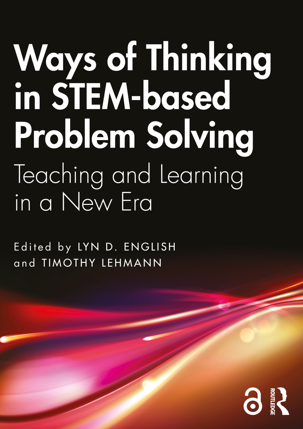 Ways of Thinking in STEM-based Problem Solving Teaching and Learning in a New Era 1st Edition â€“ PDF/EPUB Version Downloadable