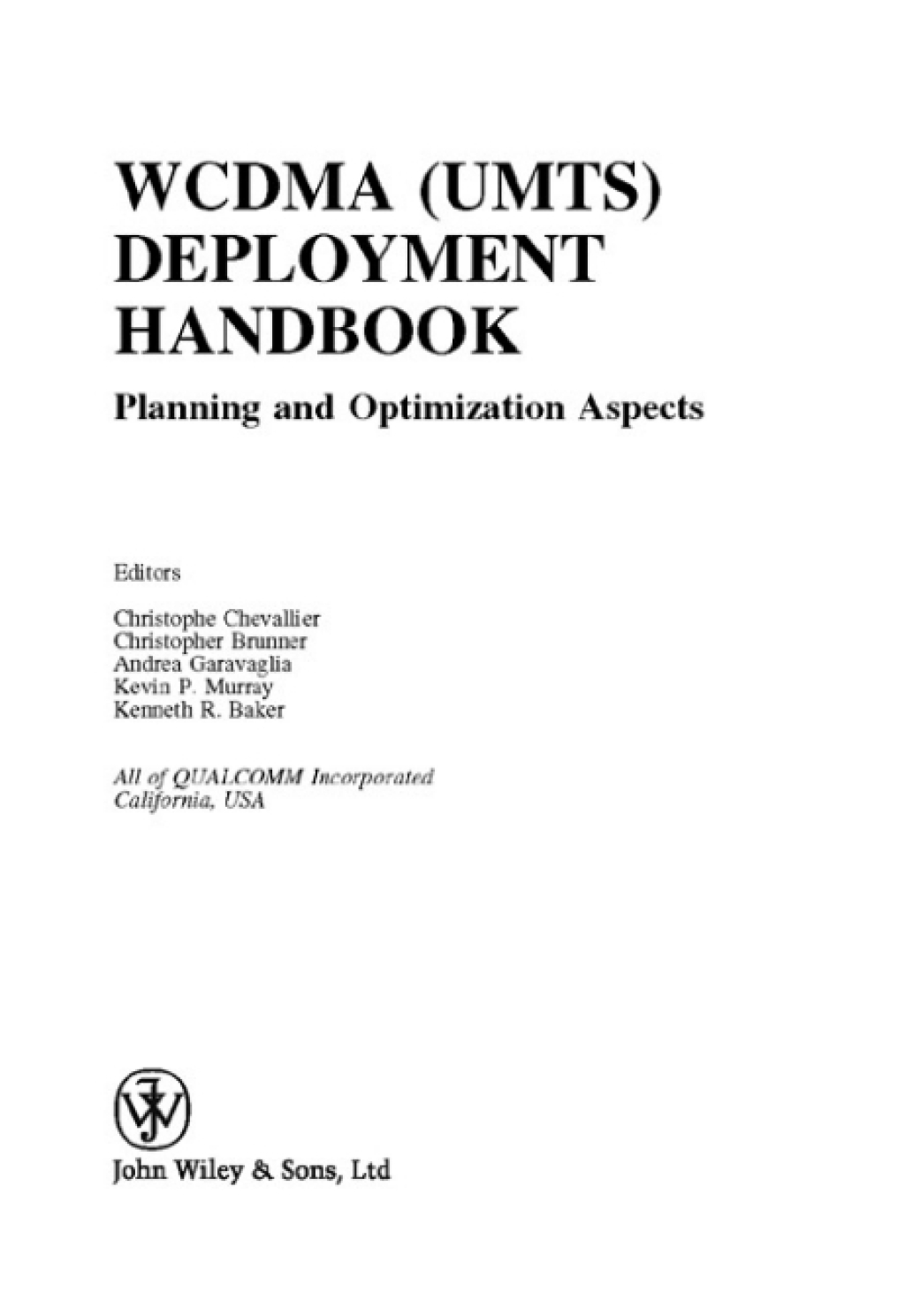 WCDMA (UMTS) Deployment Handbook Planning and Optimization Aspects 1st Edition â€“ PDF/EPUB Version Downloadable