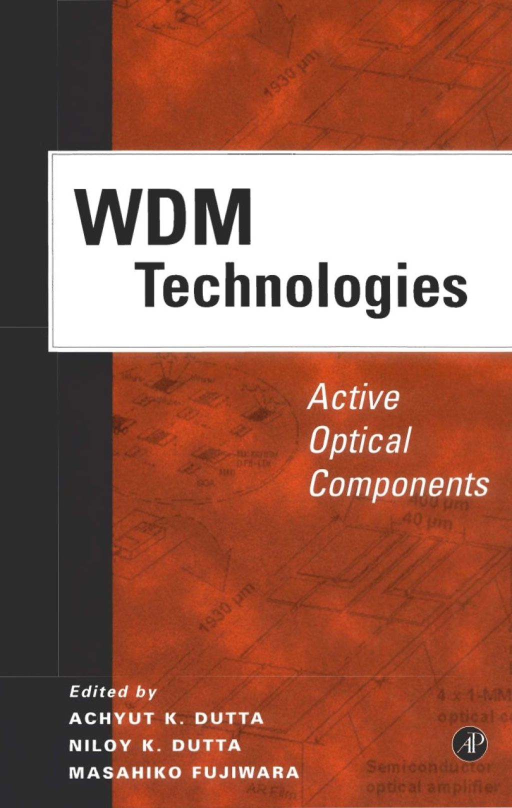 WDM Technologies: Active Optical Components: Active Optical Components  â€“ PDF/EPUB Version Downloadable