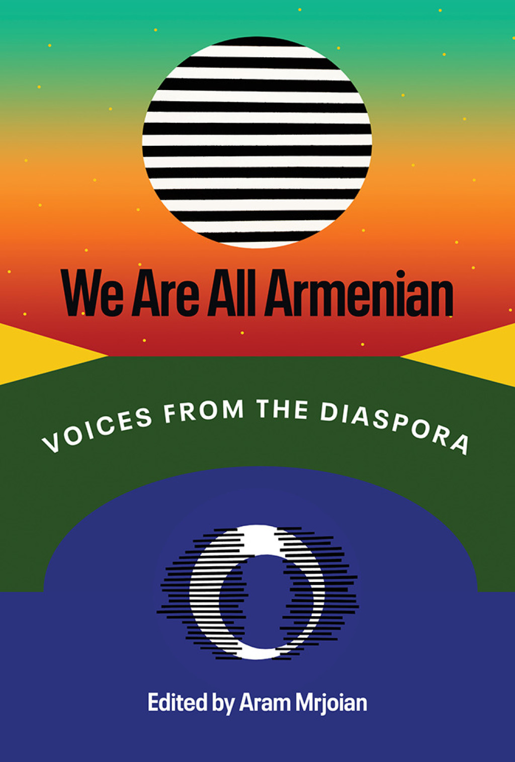 We Are All Armenian Voices from the Diaspora  â€“ PDF/EPUB Version Downloadable