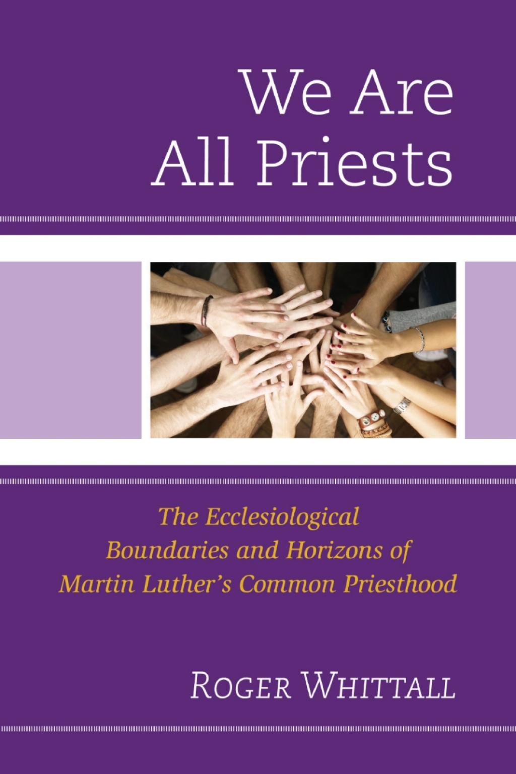We Are All Priests The Ecclesiological Boundaries and Horizons of Martin Luther’s Common Priesthood 1st Edition – PDF/EPUB Version Downloadable We Are All Priests The Ecclesiological Boundaries and Horizons of Martin Luther’s Common Priesthood 1st Edition – PDF/EPUB Version Downloadable - Image 1
