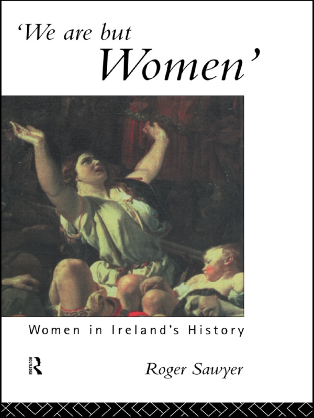 We Are But Women Women in Ireland's History 1st Edition â€“ PDF/EPUB Version Downloadable