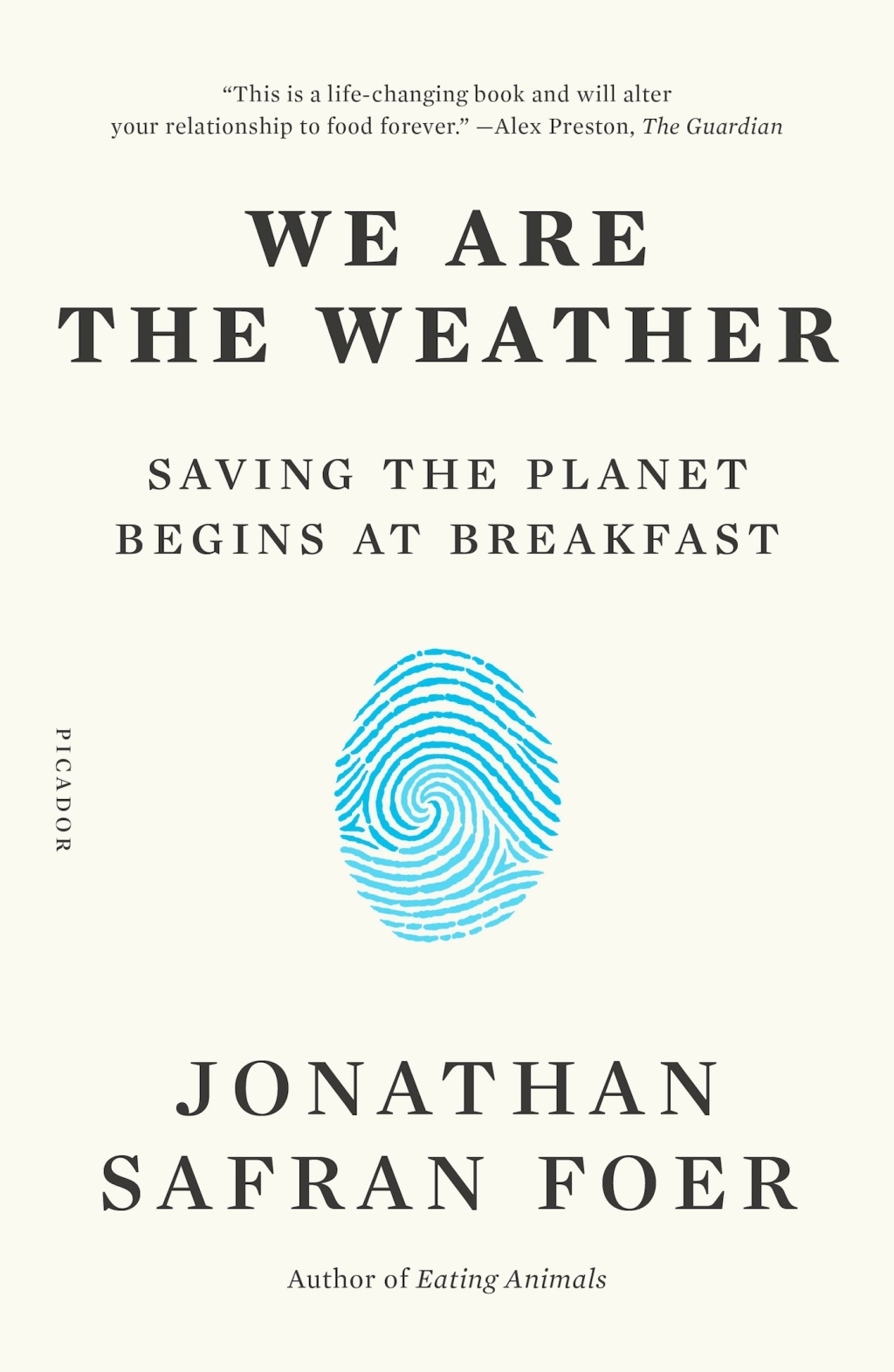 We Are the Weather Saving the Planet Begins at Breakfast - (PDF/EPUB Version)