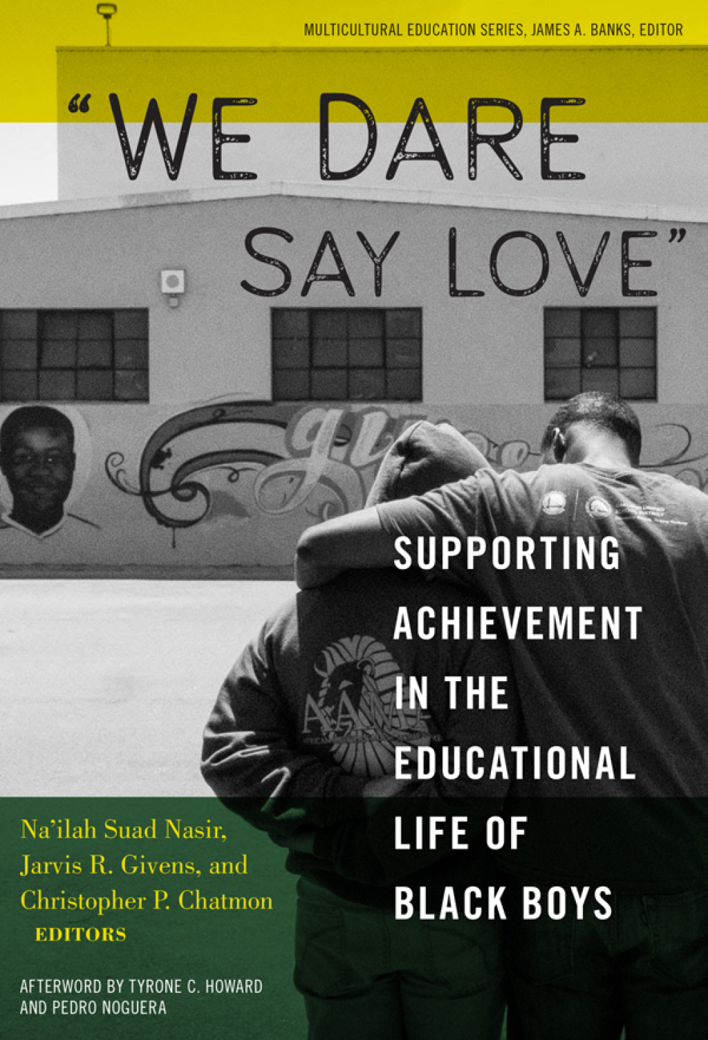 "We Dare Say Love": Supporting Achievement in the Educational Life of Black Boys  â€“ PDF/EPUB Version Downloadable
