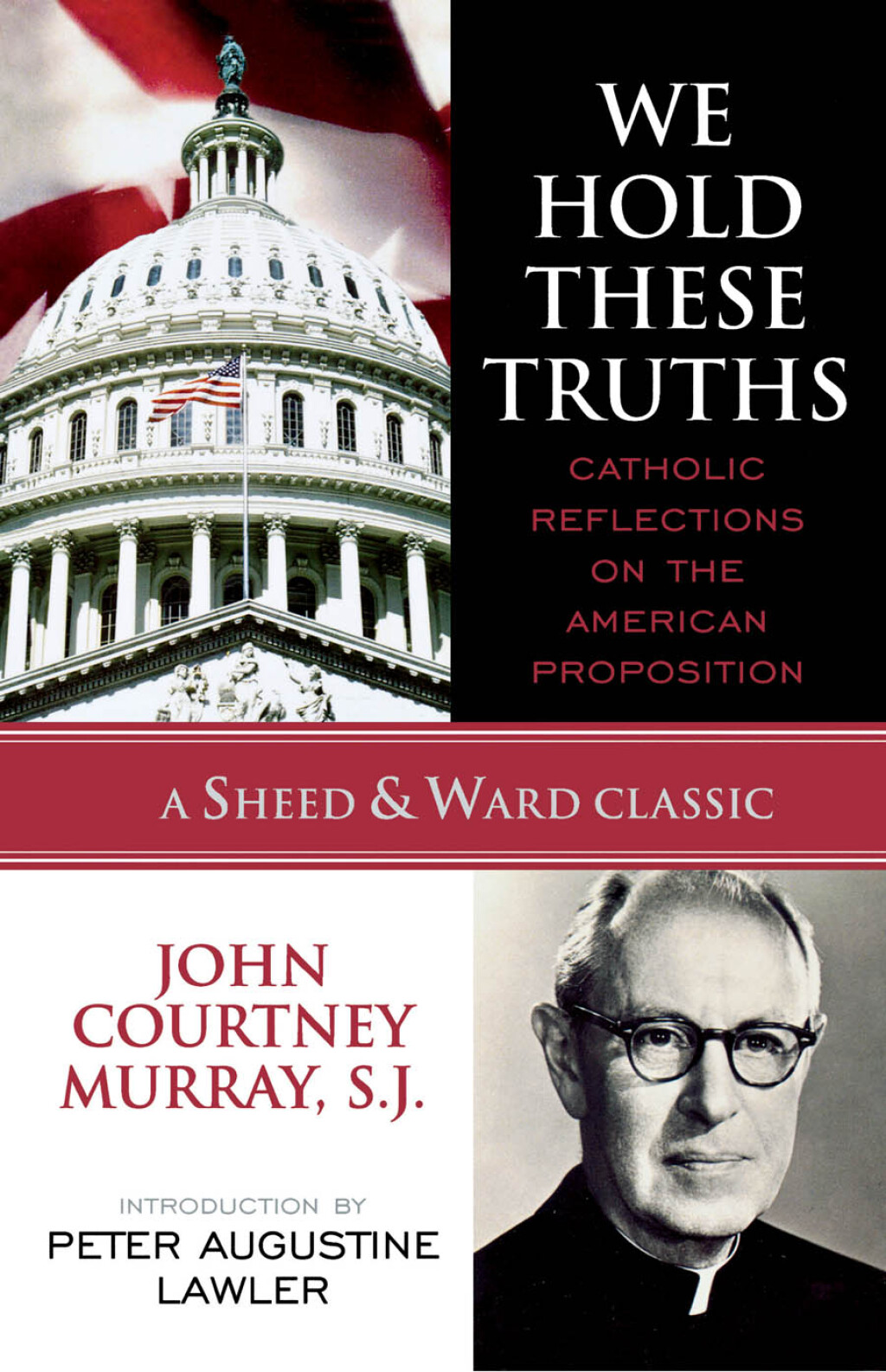 We Hold These Truths Catholic Reflections on the American Proposition 1st Edition â€“ PDF/EPUB Version Downloadable