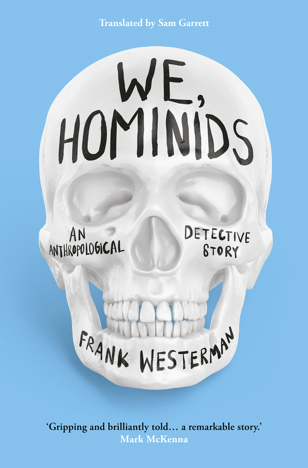 We, Hominids An anthropological detective story 1st Edition - (PDF/EPUB Version)