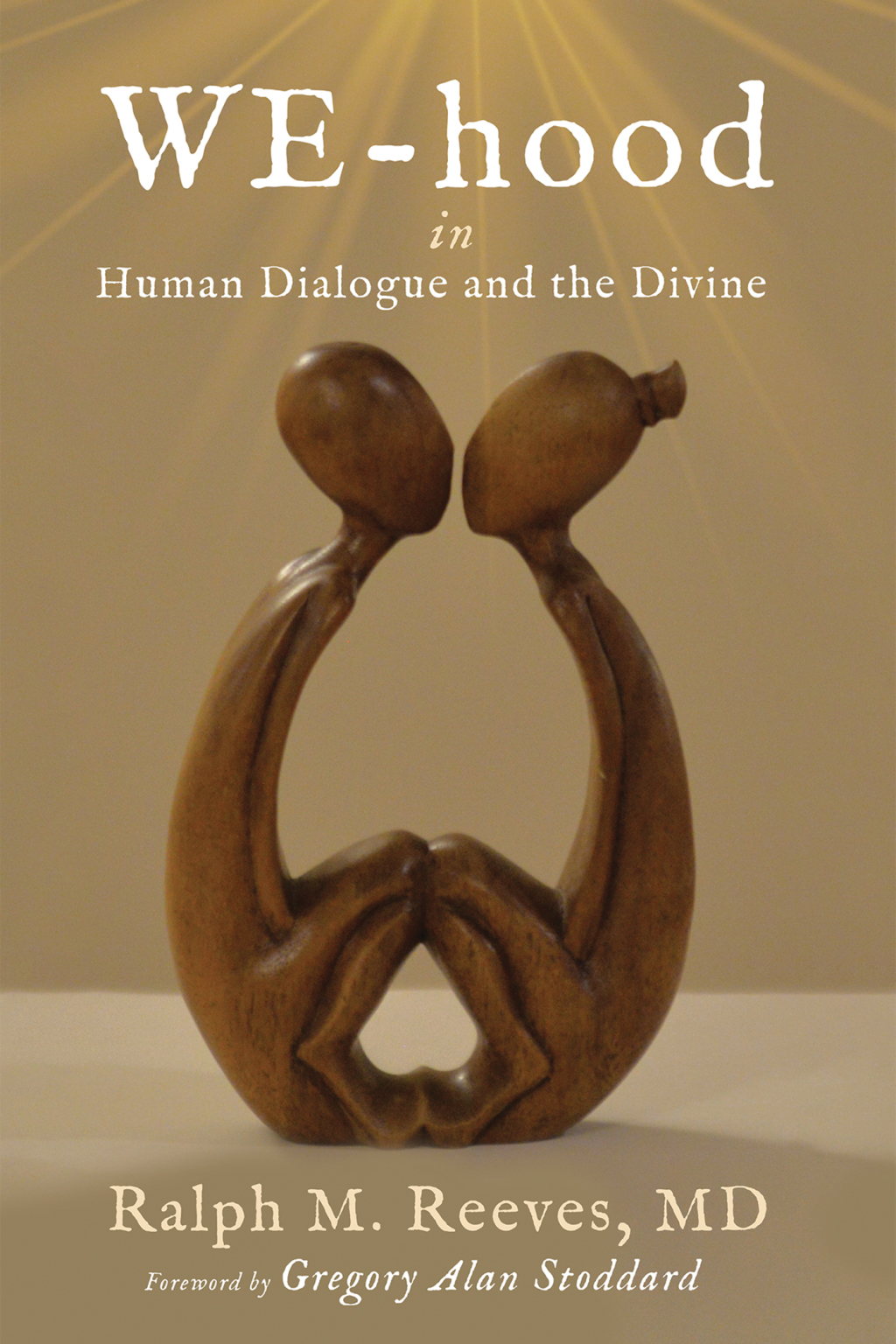 WE-hood in Human Dialogue and the Divine - (PDF/EPUB Version)