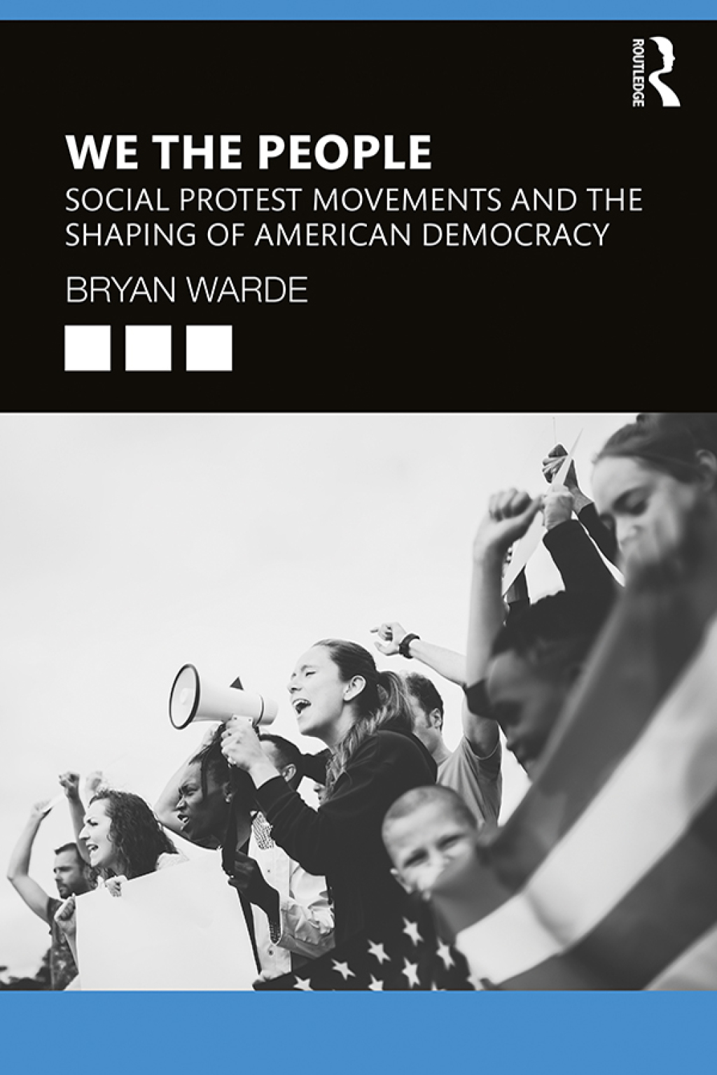 We the People Social Protests Movements and the Shaping of American Democracy 1st Edition â€“ PDF/EPUB Version Downloadable