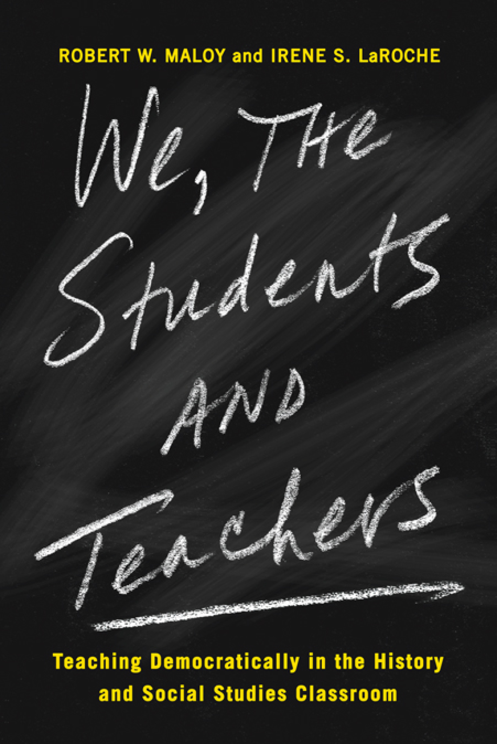 We, the Students and Teachers Teaching Democratically in the History and Social Studies Classroom - (PDF/EPUB Version)