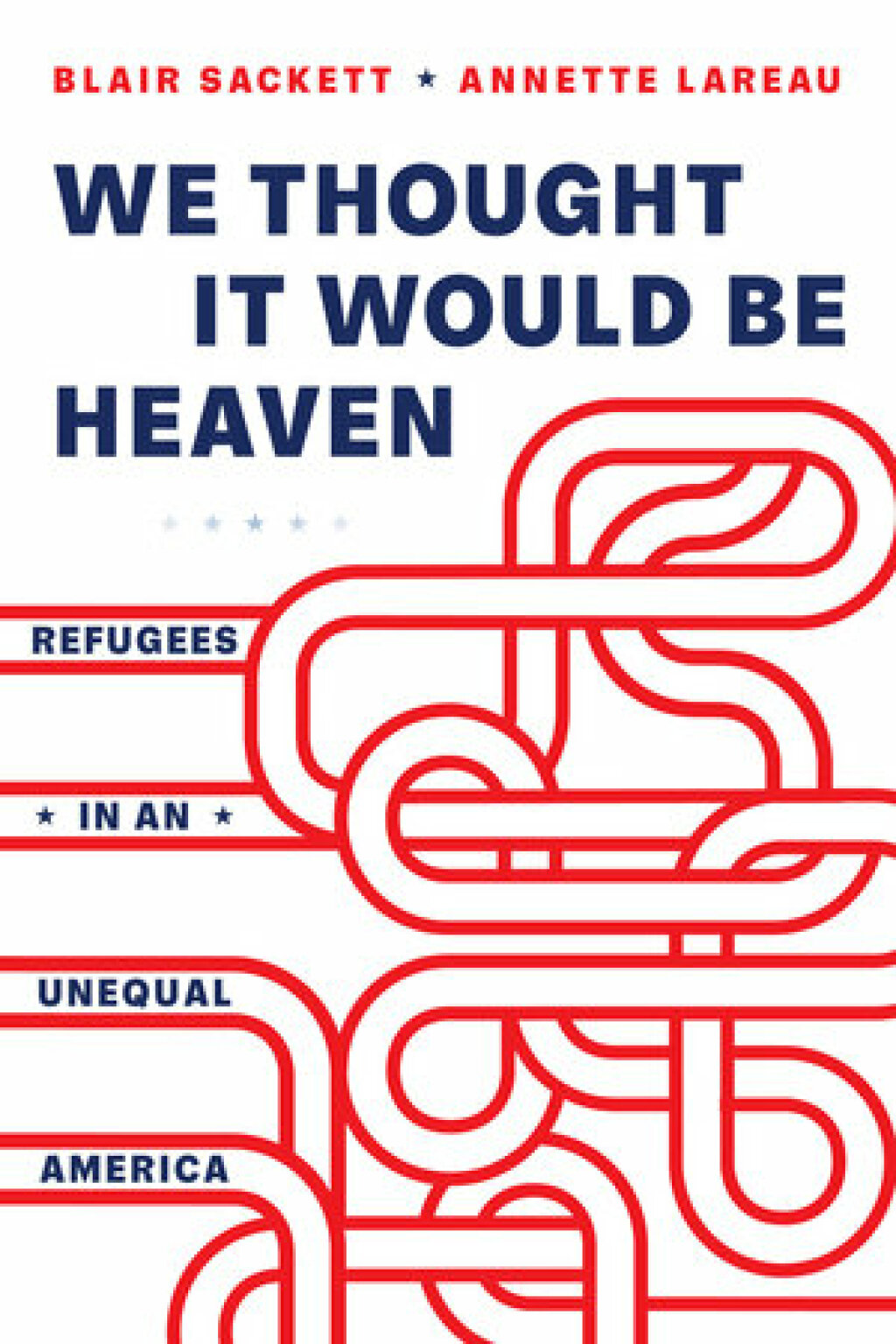 We Thought It Would Be Heaven Refugees in an Unequal America 1st Edition - (PDF/EPUB Version)